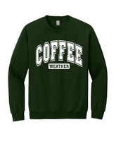 Unisex Crewneck - Coffee Weather