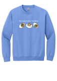 Unisex Crewneck - You Know Why I'm Here Deviled Eggs