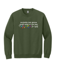 Unisex Crewneck - Jingle Some Of The Way
